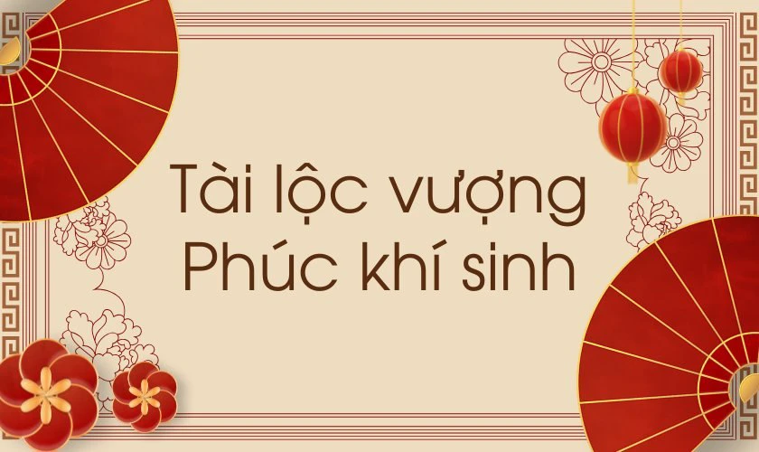 Câu chúc tết 3 chữ 2026 Bính Ngọ mang hàm ý may mắn