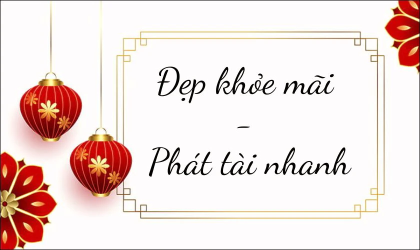 Chúc Tết mạnh khỏe với 3 chữ ngắn gọn, sáng tạo