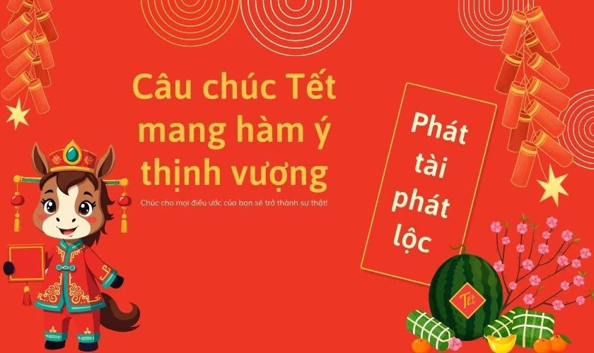 Những câu chúc năm mới 4 chữ mang hàm ý thịnh vượng