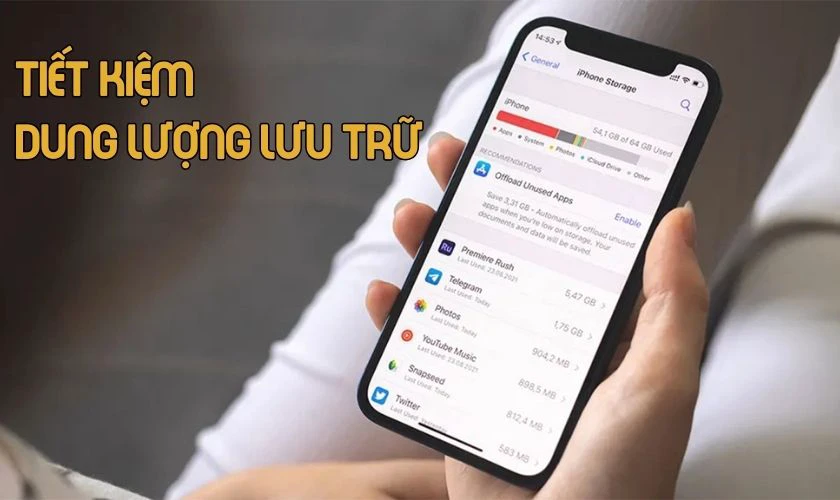 Tiết kiệm dung lượng lưu trữ