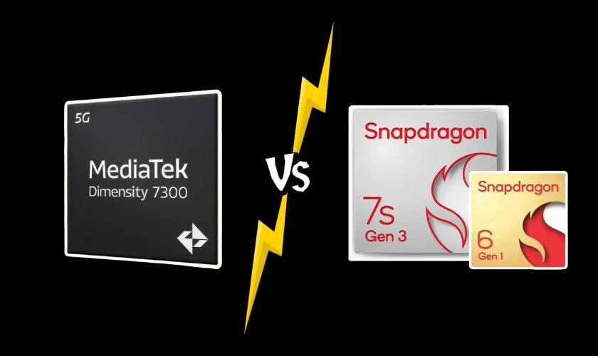 Nên mua chip Dimensity 7300 hay các dòng chip Snapdragon?