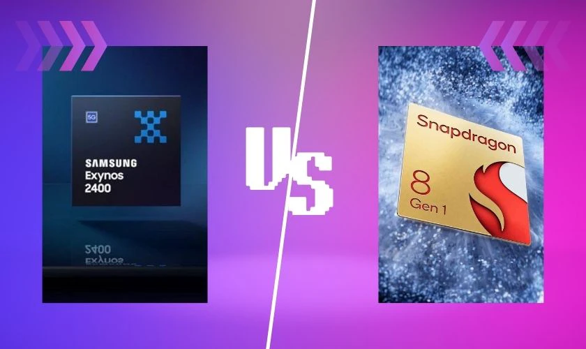 Chip Exynos 2400 và chip Snapdragon 8+ Gen 1