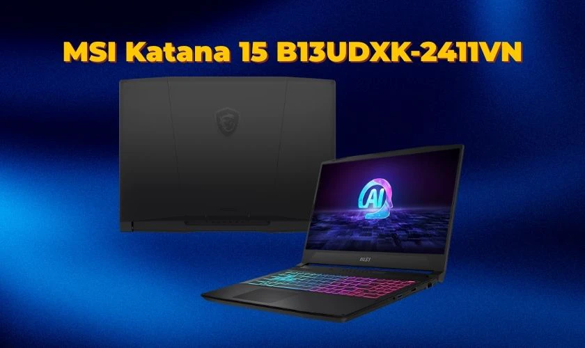 MSI Katana 15 B13UDXK-2411VN