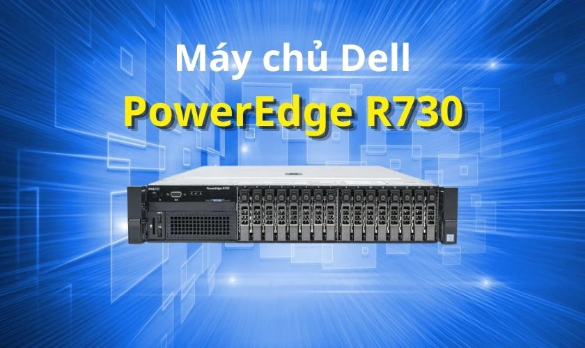 Máy chủ Dell PowerEdge R730