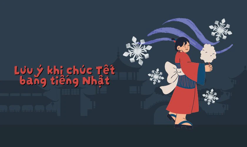 Lưu ý khi chúc Tết bằng tiếng Nhật
