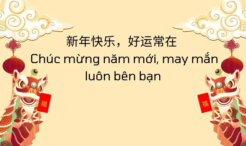 Các câu chúc Tết bằng tiếng Trung dễ đọc, dễ nhớ