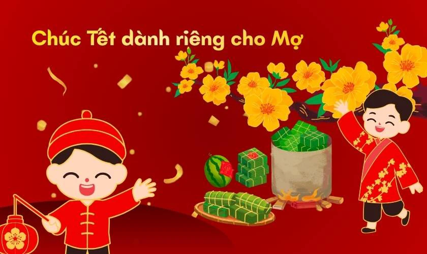 Câu Chúc Tết Dành Riêng Cho Mợ