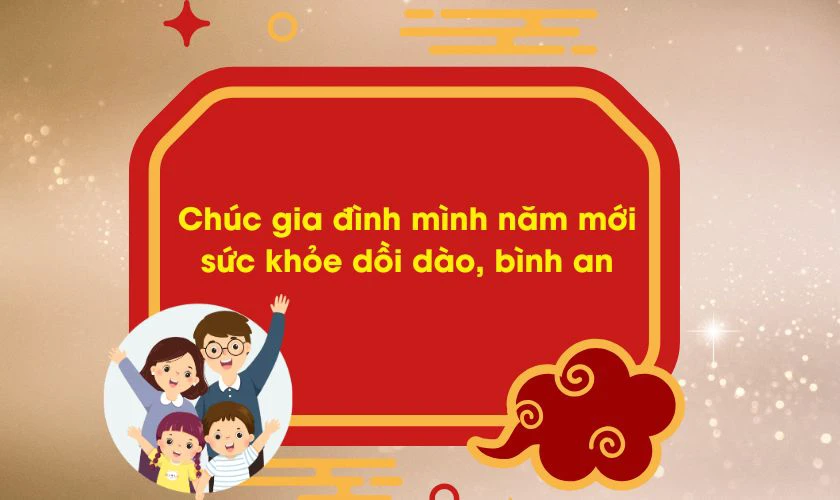 Lời chúc Tết người thân trong gia đình 2026 ngắn gọn