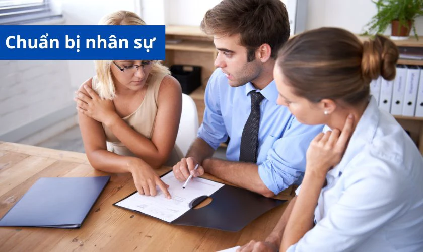 Nhân sự đóng vai trò quyết định trong sự thành công của bất kỳ sự kiện nào