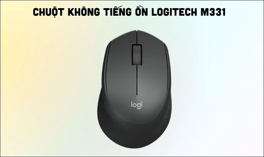 Chuột không tiếng ồn Logitech M331 kết nối linh hoạt và ổn định