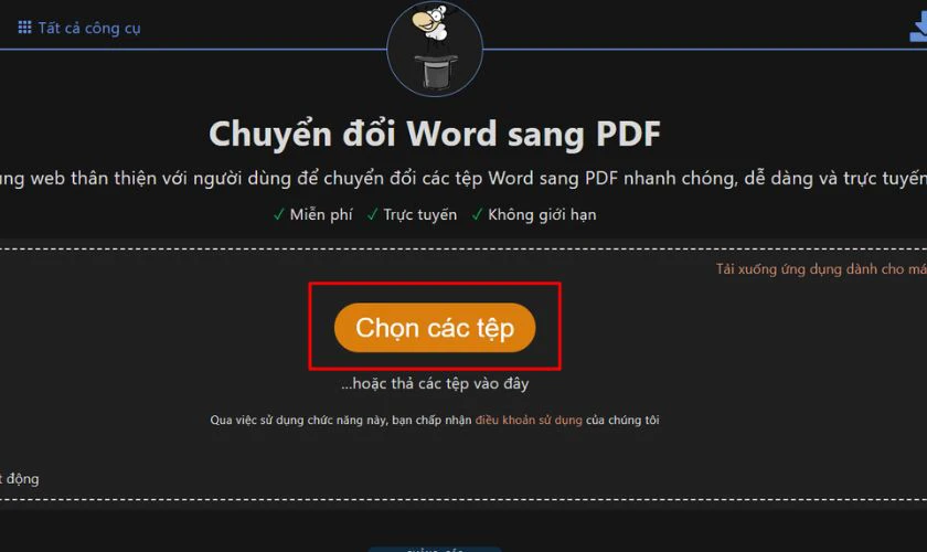 Nhấn nút Chọn tệp (hoặc kéo thả file) và chọn tệp Word vừa tải về từ Google Docs