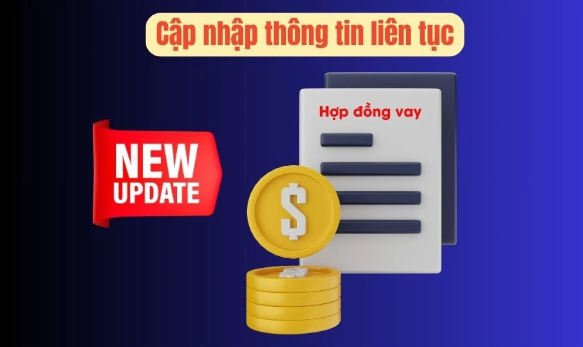 CIC liên tục cập nhật các thông tin quan trọng liên quan đến khoản vay của bạn