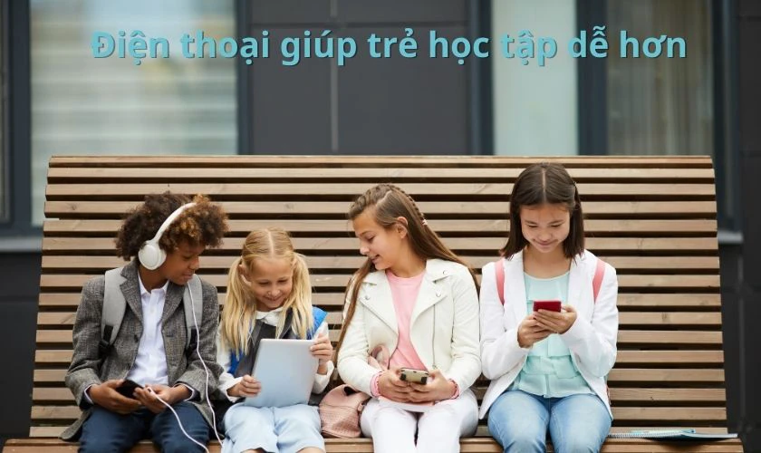 Có nên mua điện thoại cho trẻ 11 tuổi sớm hay không?