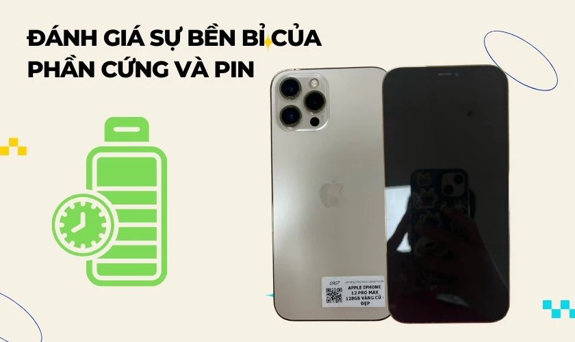 Đánh giá sự bền bỉ của phần cứng và pin