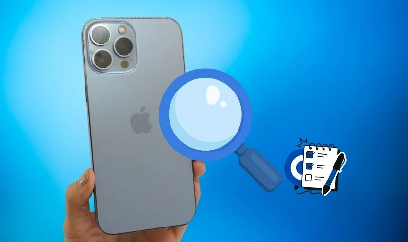 Mẹo kiểm tra iPhone 13 Pro Max cũ khi mua