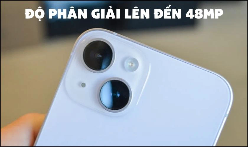 iPhone 15 nâng cấp xịn sò với camera có độ phân giải đến 48MP có nên mua không?