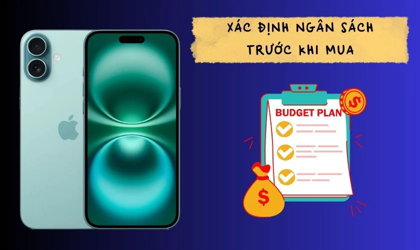 Tiêu chí quyết định có nên mua iPhone 16 Plus cũ - Ngân sách