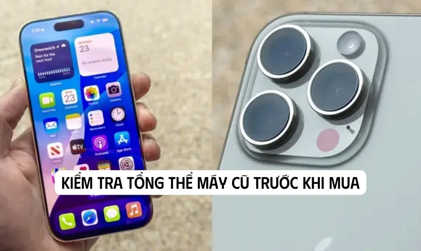 Mẹo kiểm tra iPhone 16 Pro cũ cần biết
