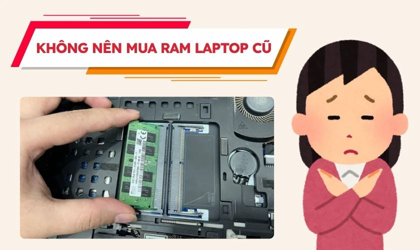 Có nên mua RAM laptop cũ?