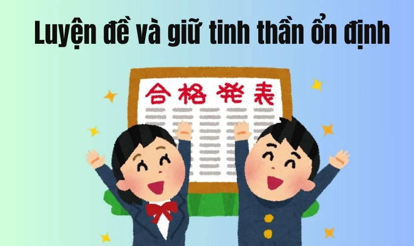 Luyện đề và giữ tinh thần ổn định