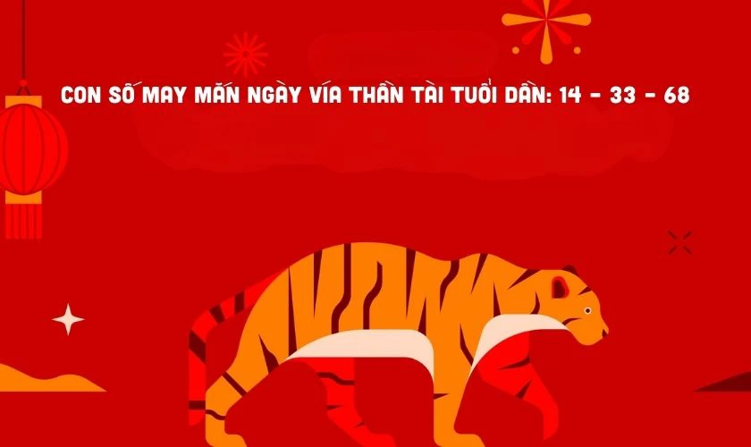 Con số may mắn ngày Vía Thần Tài tuổi Dần