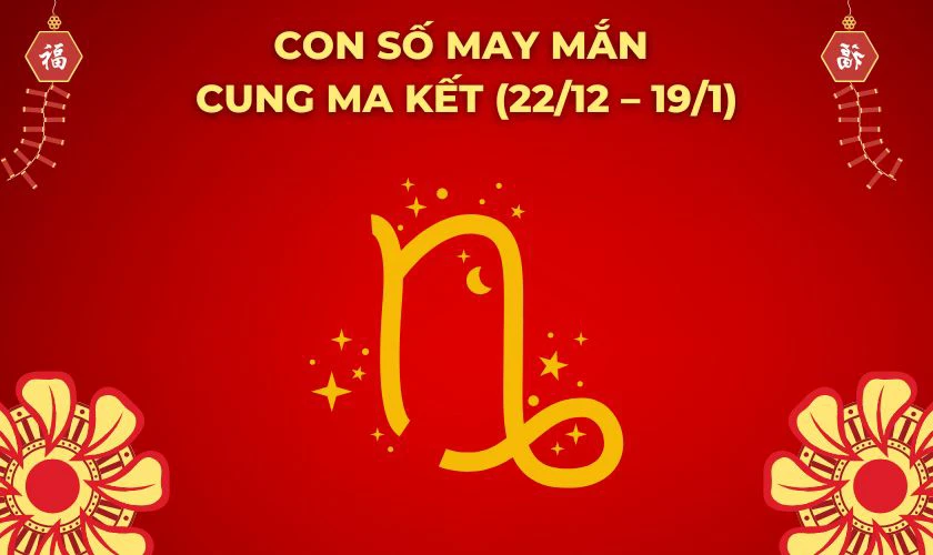 Con số may mắn ngày vía thần tài cung Ma Kết