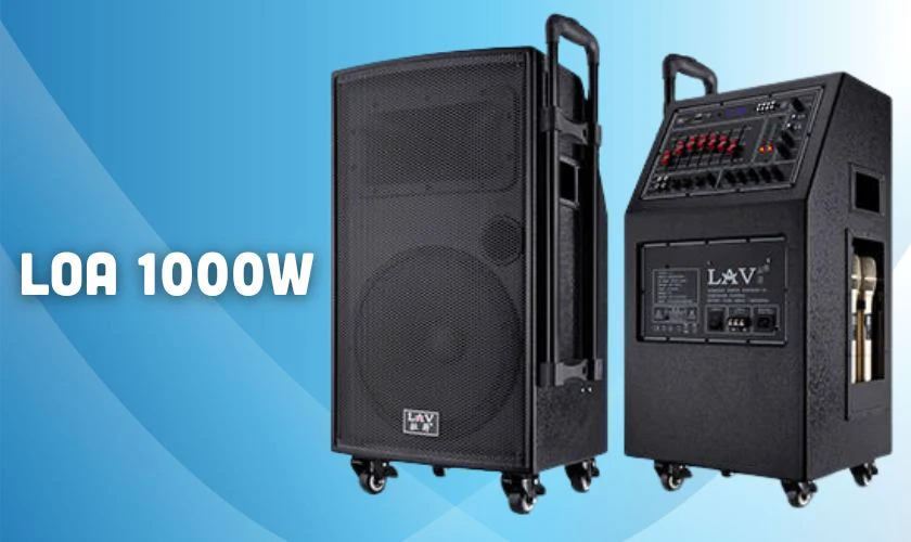Công suất loa 1000W là gì?