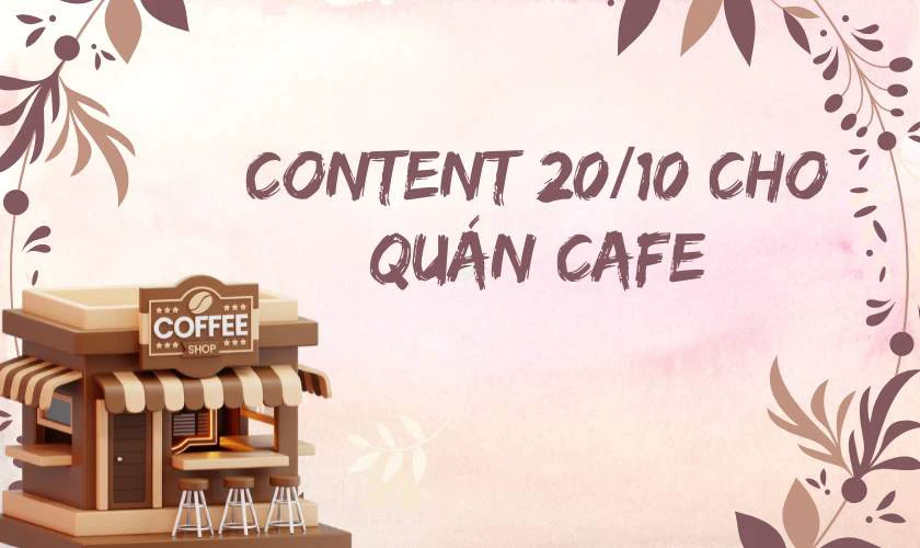 Mẫu Content 20/10 2025 cho từng thương hiệu