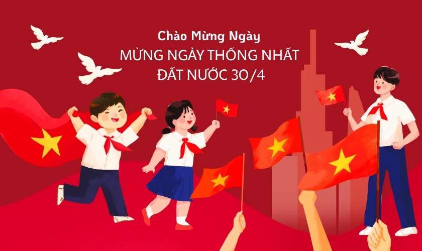 Content 30/4 1/5 mừng kỷ niệm ngày Giải phóng