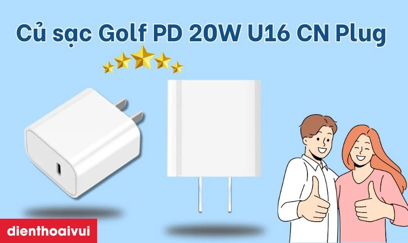 Điểm mạnh của sản phẩm củ sạc Golf PD 20W U16 CN Plug