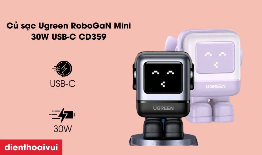 Ugreen RoboGaN Mini 30W USB-C CD359 thiết kế robot độc đáo, ấn tượng