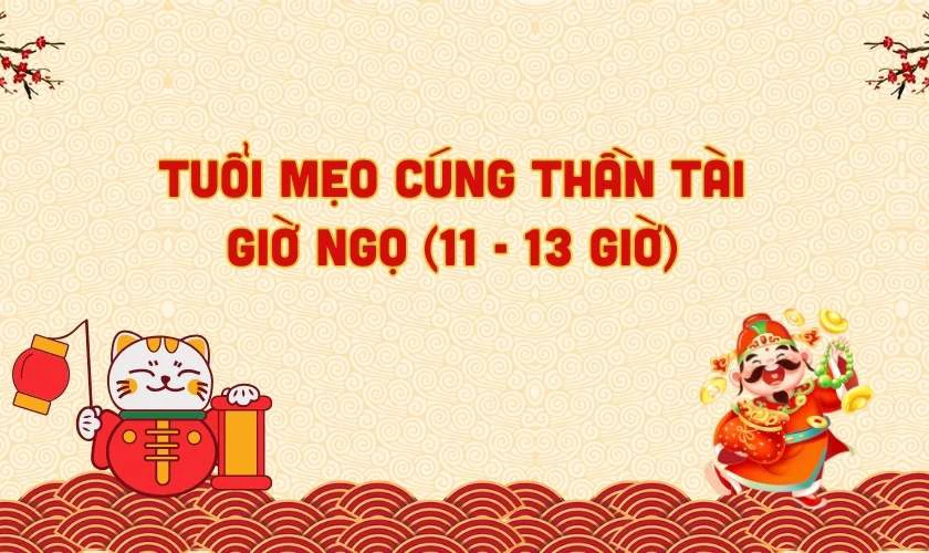 Tuổi Mẹo cúng thần tài giờ nào tốt 2025