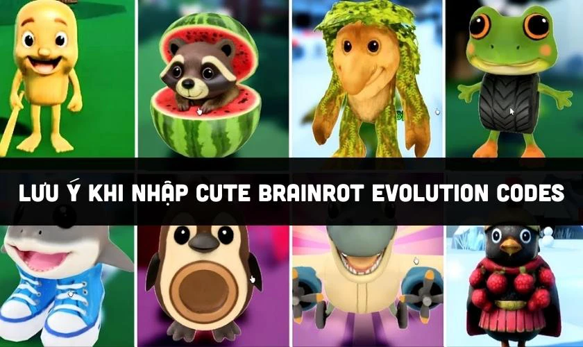 Lưu ý khi nhập Cute Brainrot Evolution Codes