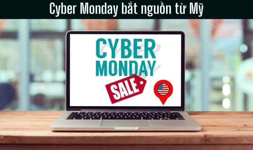 Nguồn gốc Cyber Monday sales