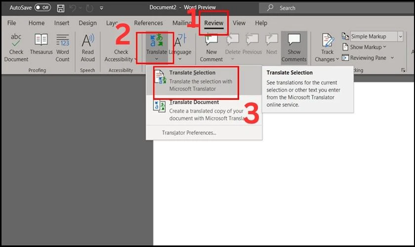 Vào Review tìm đến Translate. Sau đó chọn tiếp mục Translate Selection để mở công cụ dịch