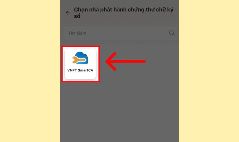 Chọn nhà phát hành chứng thư chữ ký số: VNPT SmartCA