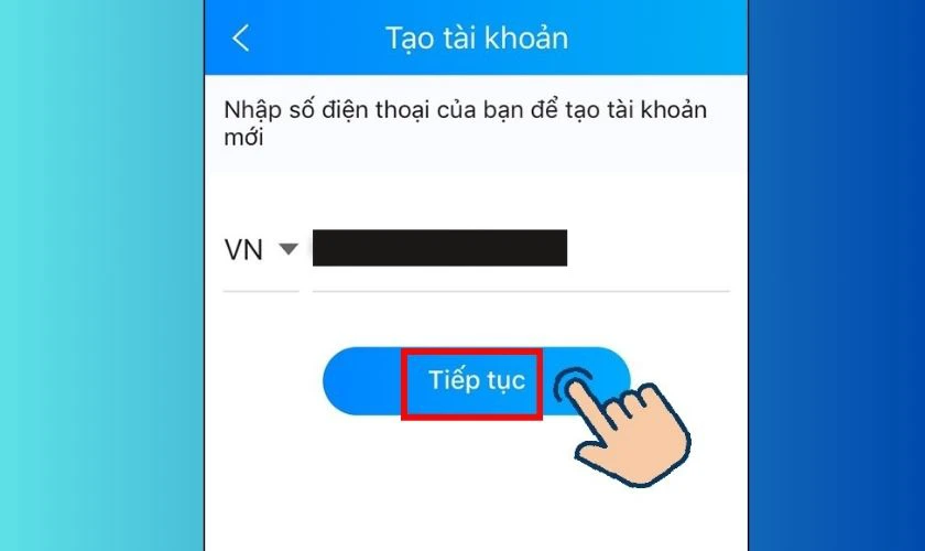 Nhập số điện thoại bạn muốn đăng ký tài khoản