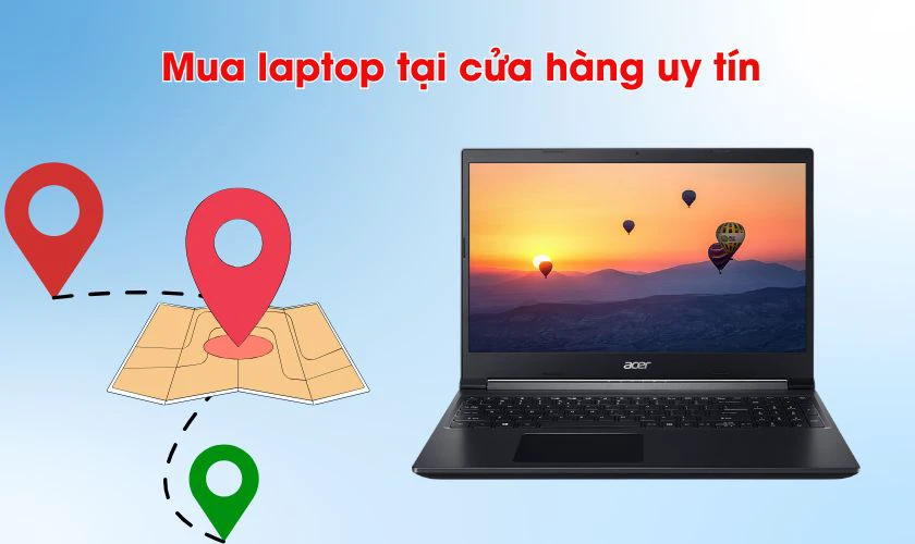 Kinh nghiệm chọn mua Acer Gaming Aspire 7