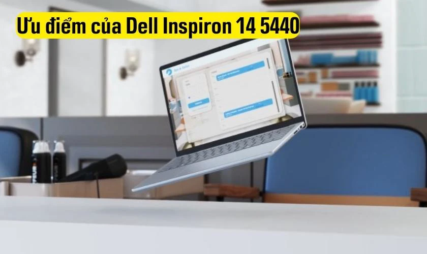 Ưu điểm của Dell Inspiron 14 5440
