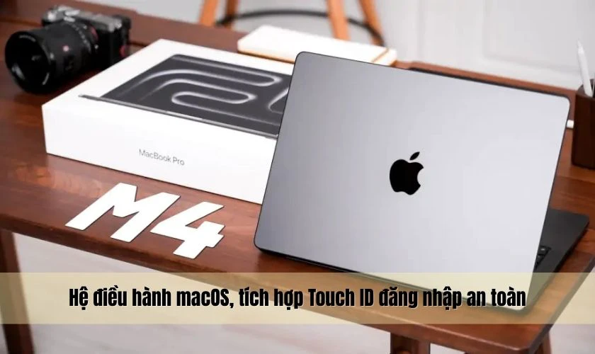 Đánh giá Macbook Pro M4 về phần mềm và bảo mật