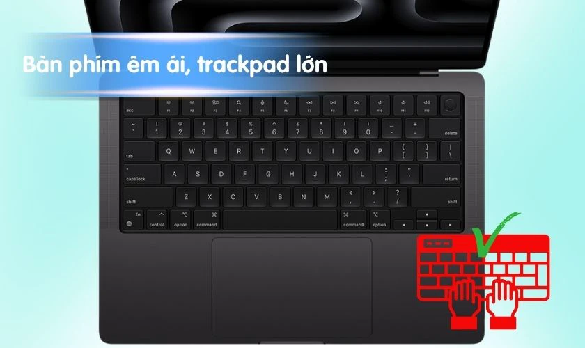 Magic Keyboard trên MacBook Pro M5 Max mang lại trải nghiệm gõ phím ổn định