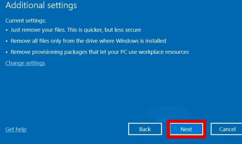 Nhấn Next để tiếp tục quá trình reset hệ thống