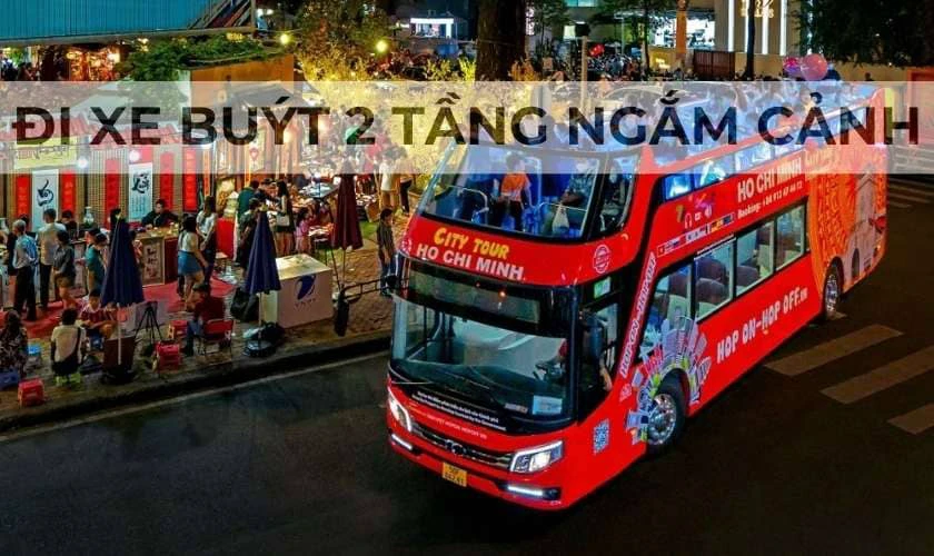 Đi Xe Buýt 2 Tầng Ngắm Cảnh là địa điểm chơi Tết ở Sài Gòn