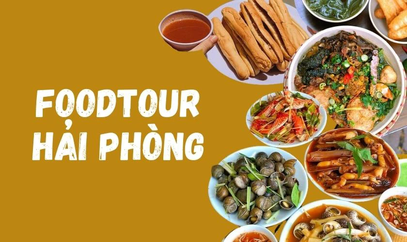 Foodtour ở Hải Phòng
