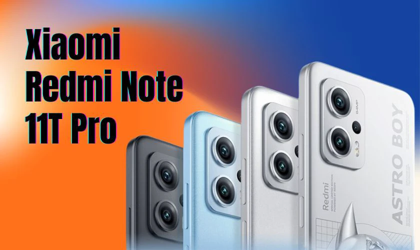 Điện thoại Xiaomi Redmi Note 11T Pro