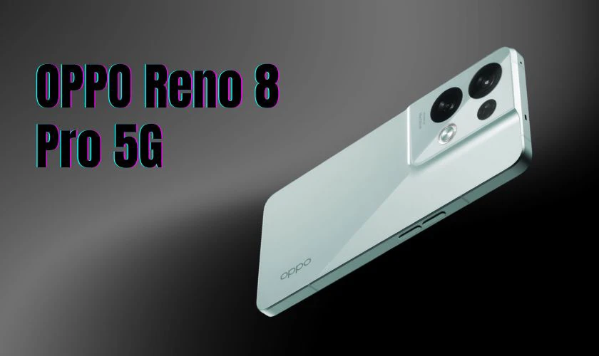 Điện thoại OPPO Reno 8 Pro 5G