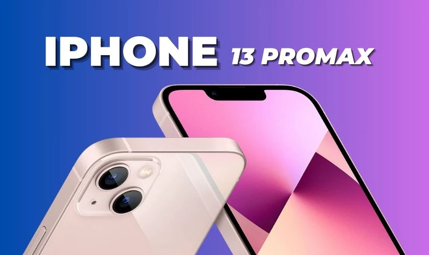 iPhone 13 Pro Max - điện thoại chơi game cấu hình cao