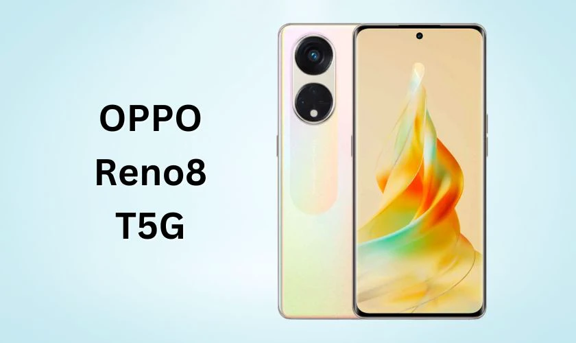 OPPO Reno8 T5G - Điện thoại chụp ảnh màu sắc rực rỡ