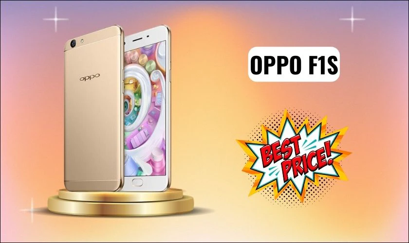 Điện thoại Oppo F1s chụp ảnh đẹp giá rẻ dưới 8 triệu