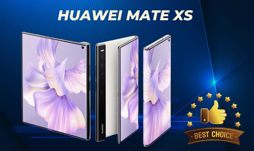 Huawei Mate Xs điện thoại gập độc đáo